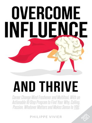 cover image of Overcome Influence and Thrive
